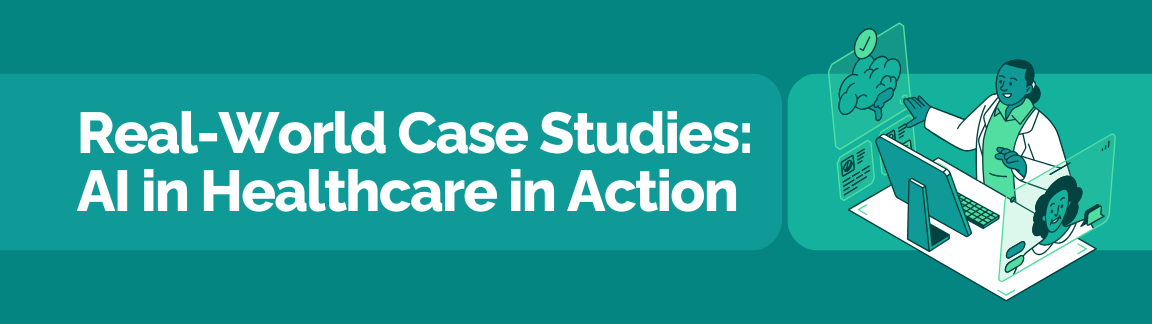 Real-world AI healthcare case studies showing doctor analyzing patient data on computer