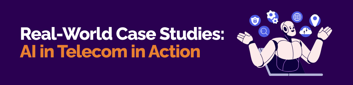 Real-world AI telecom case studies demonstrating intelligent network management