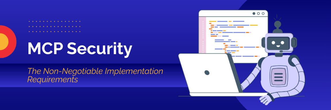 MCP security requirements including access control, data boundaries, and secure context management