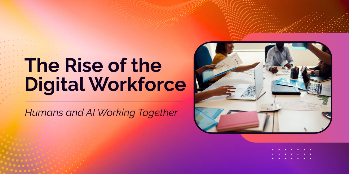 The rise of the digital workforce showing human and AI collaboration transforming modern business operations